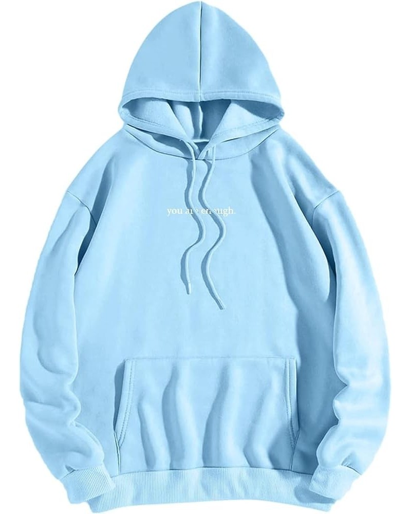 Dear Person Behind Me Sweatshirt Hoodie You Are Enough Hoodie Sky Blue $9.65 Hoodies & Sweatshirts