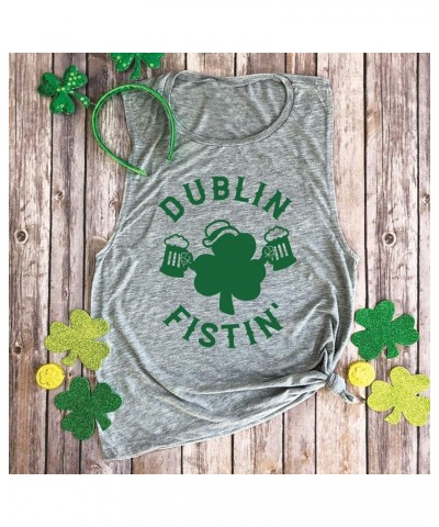 Dublin Fistin Funny St. Patrick's Day Muscle Tee Grey $12.71 Tanks